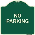 Signmission Designer Series Sign No Parking 2, Green & Tan Heavy-Gauge Aluminum Sign, 18" x 18", G-1818-23789 A-DES-G-1818-23789